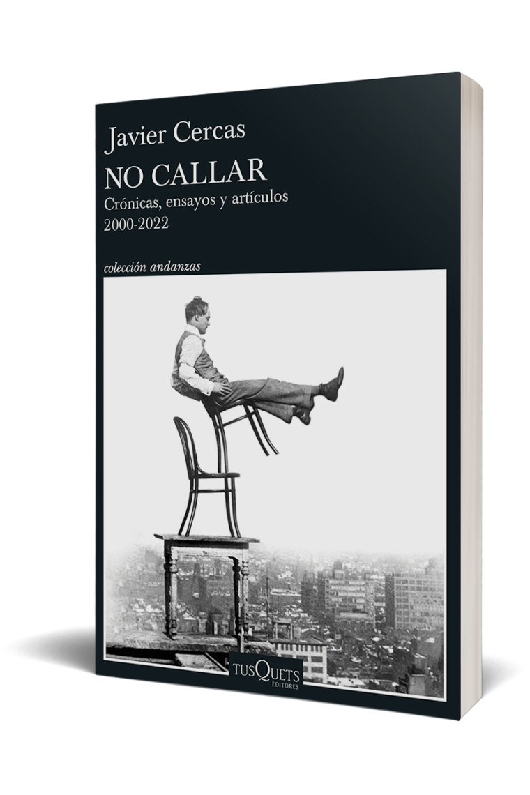 No callar (Crónicas, ensayos y artículos, 2000-2022)