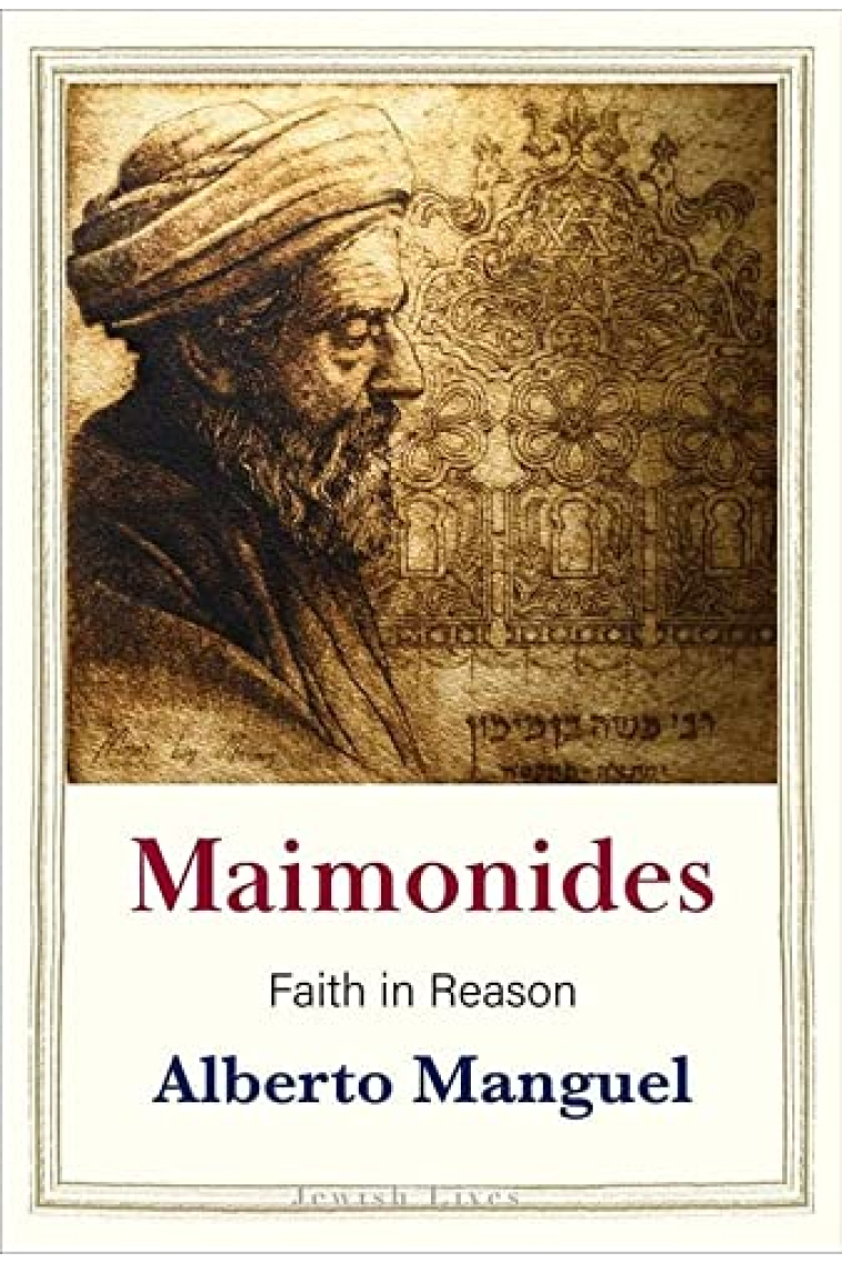 Maimonides: Faith in Reason (Jewish Lives)