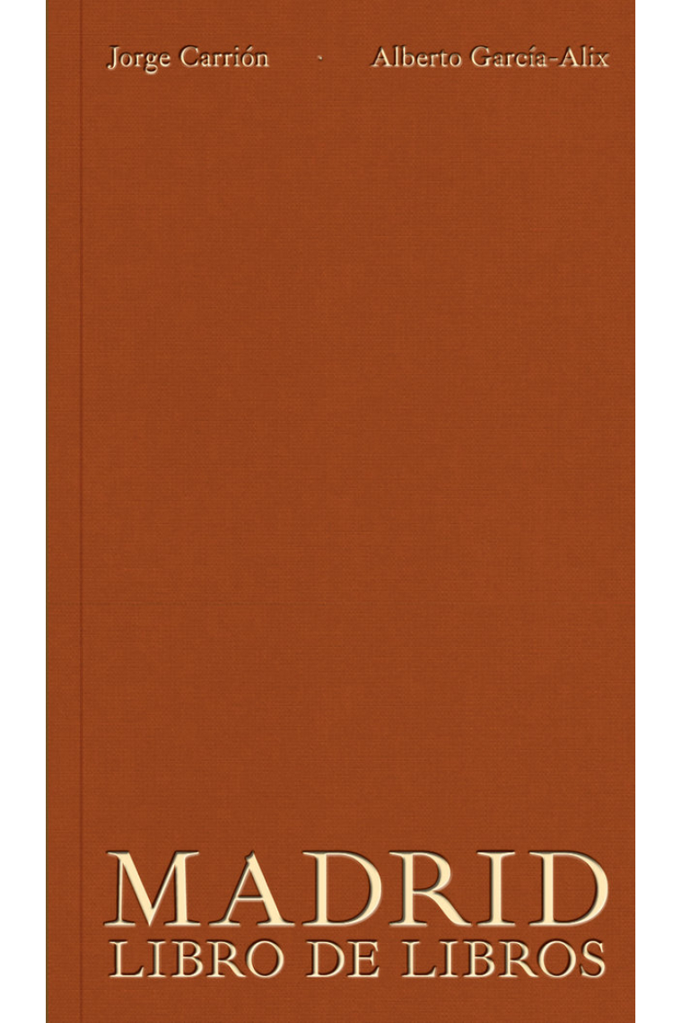 Madrid: Libro de libros