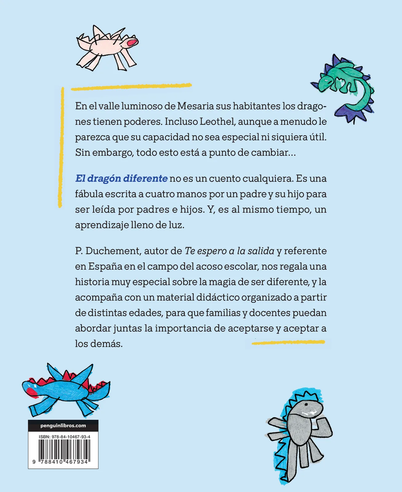 El dragón diferente. Una historia para padres e hijos sobre la importancia de ser únicos