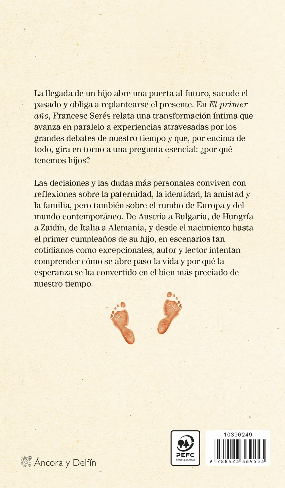 El primer año