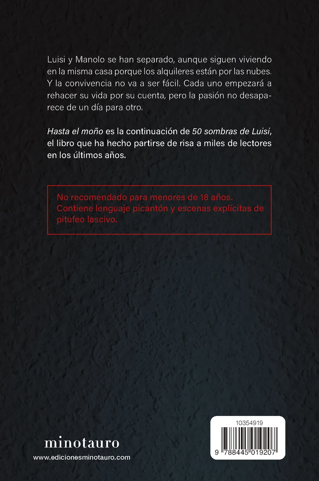 50 sombras de Luisi. Hasta el moño