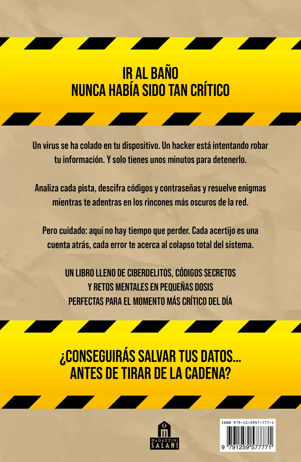 Misiones hacker para resolver mientras haces caca
