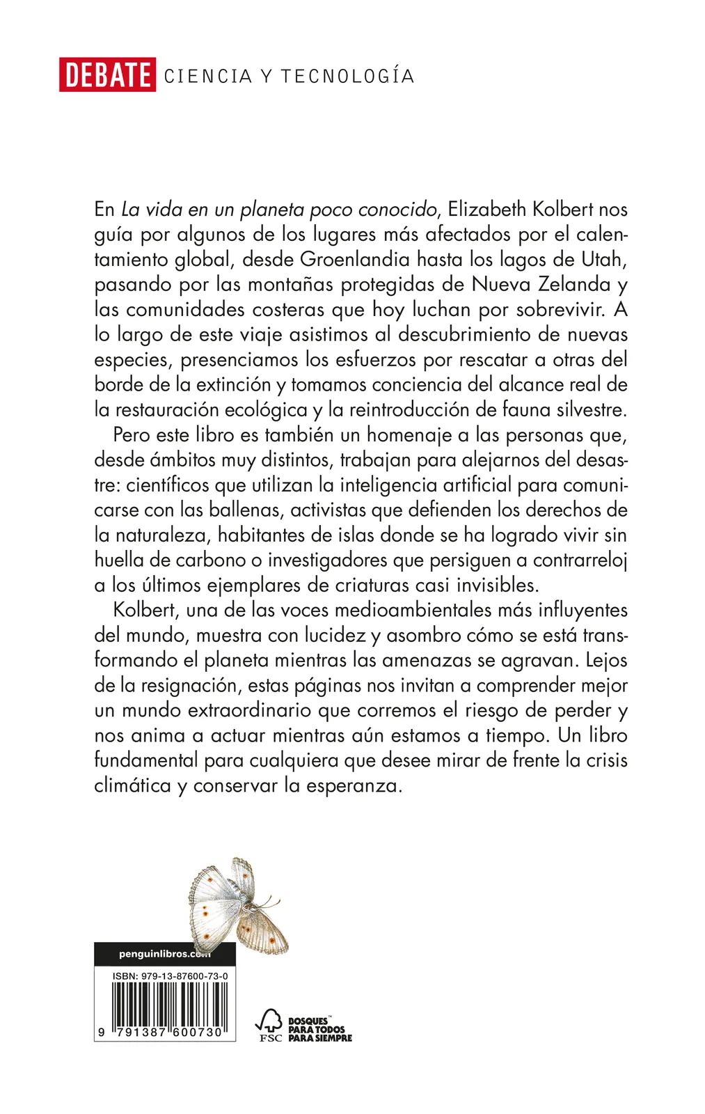 La vida en un planeta poco conocido. Mensajes de un mundo en transformación