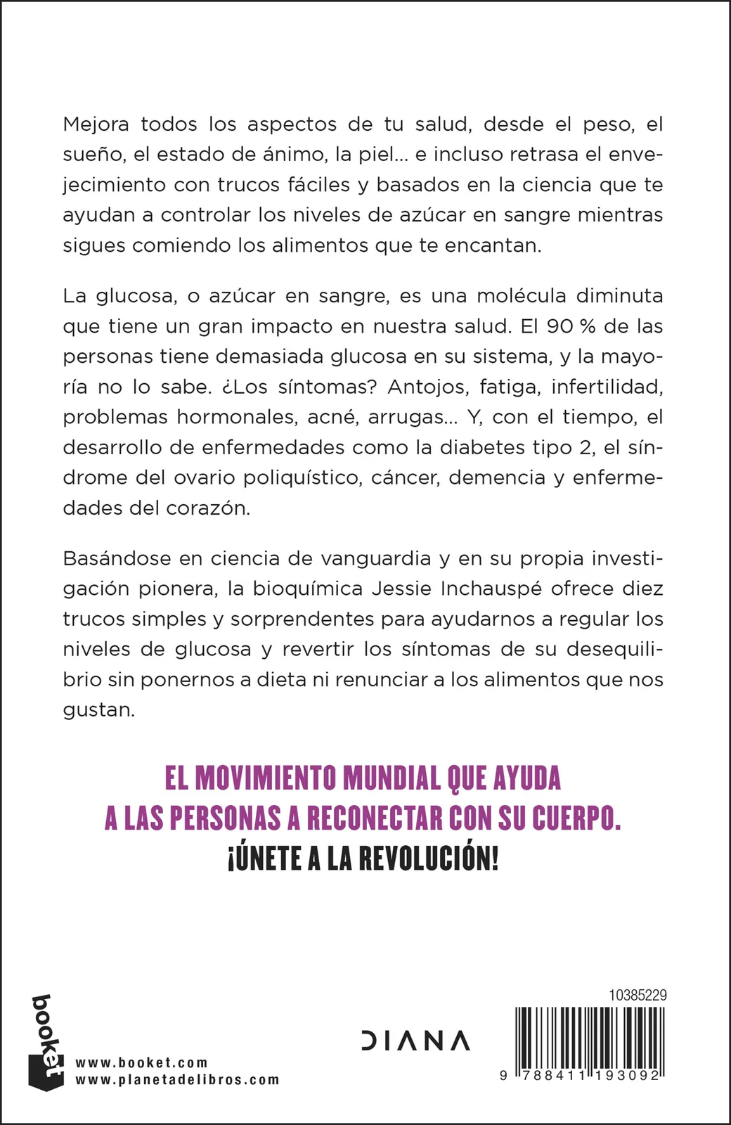 La revolución de la glucosa. Equilibra tus niveles de glucosa y cambiarás tu salud y tu vida