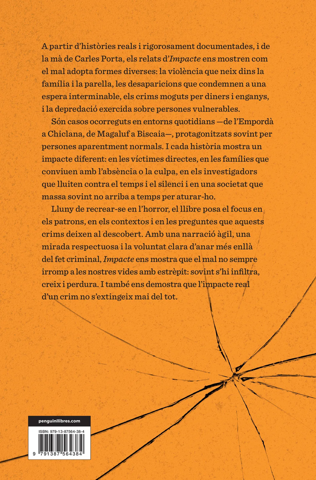 Impacte. Les cares del mal