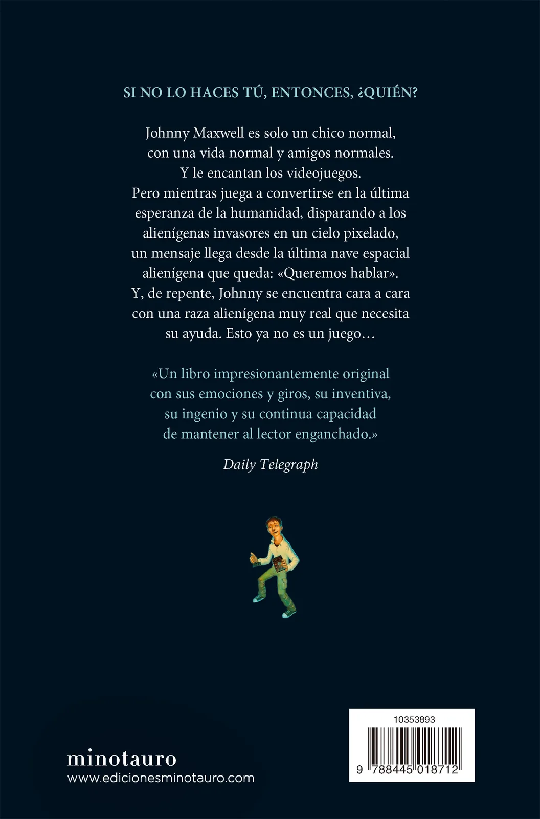 Trilogía Johnny Maxwell nº 01/03 Solo tú puedes salvar a la humanidad