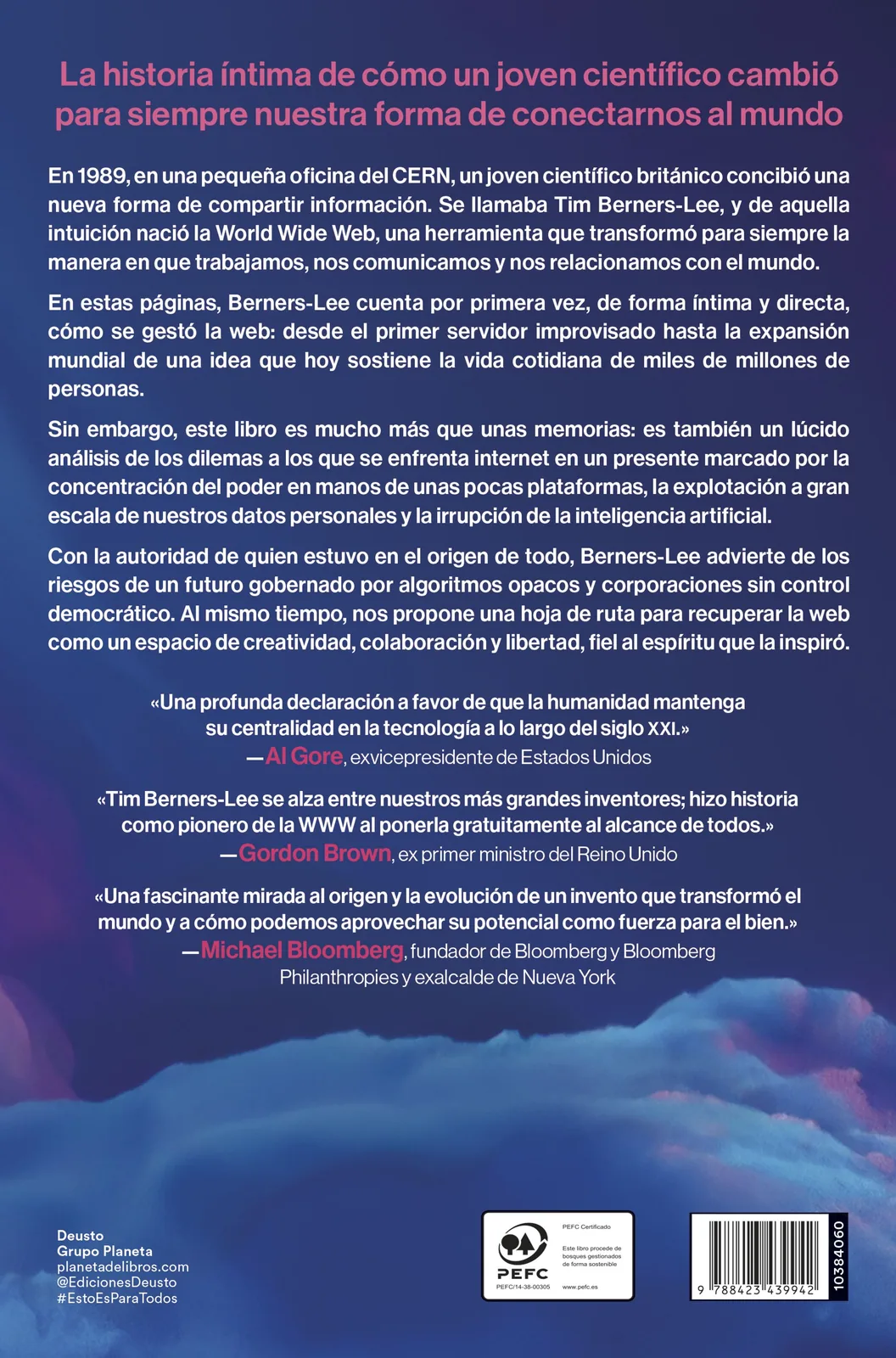 Esto es para todos. La historia de la World Wide Web: cómo se creó y qué queda por hacer