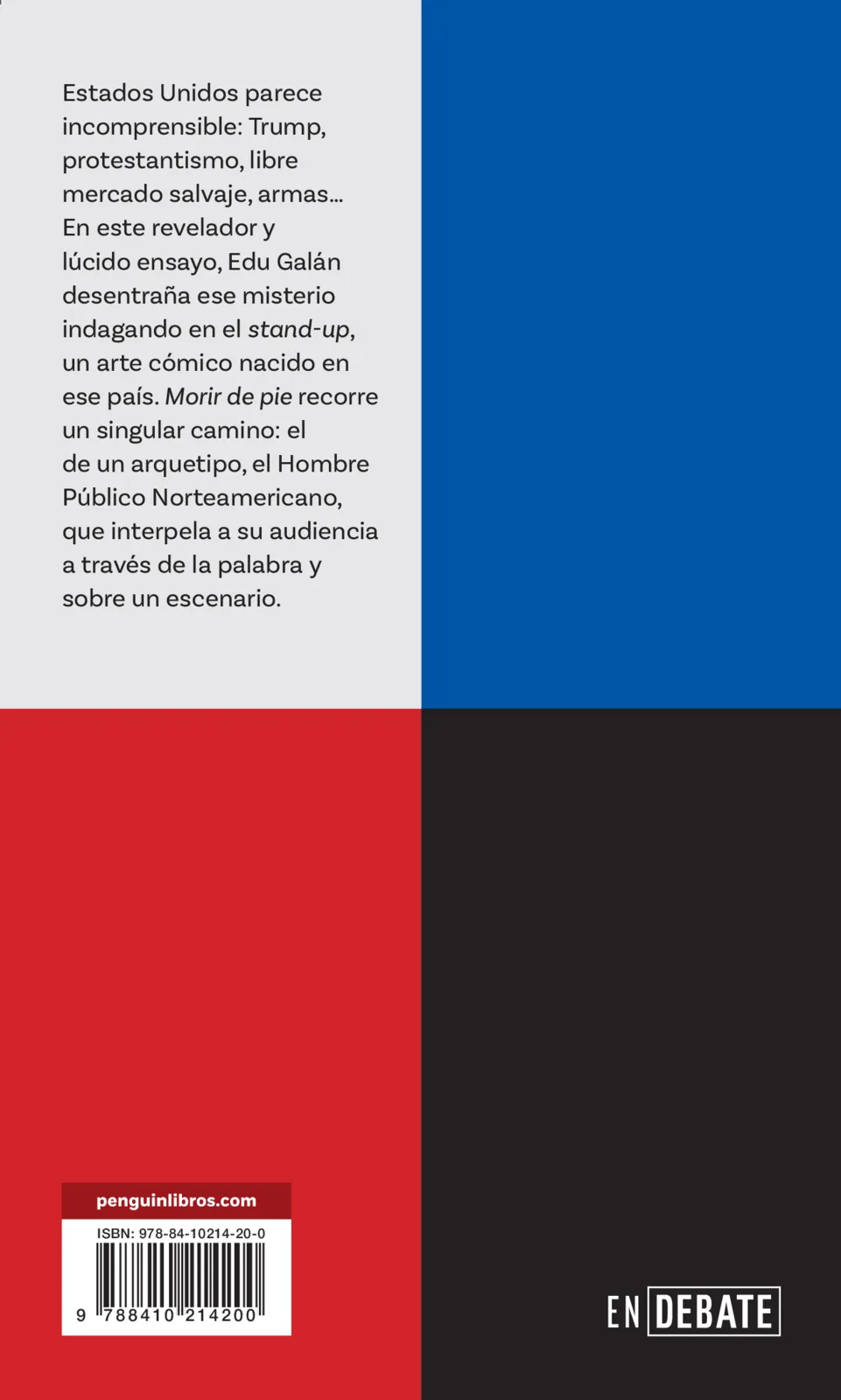 Morir de pie (Serie ENDEBATE)