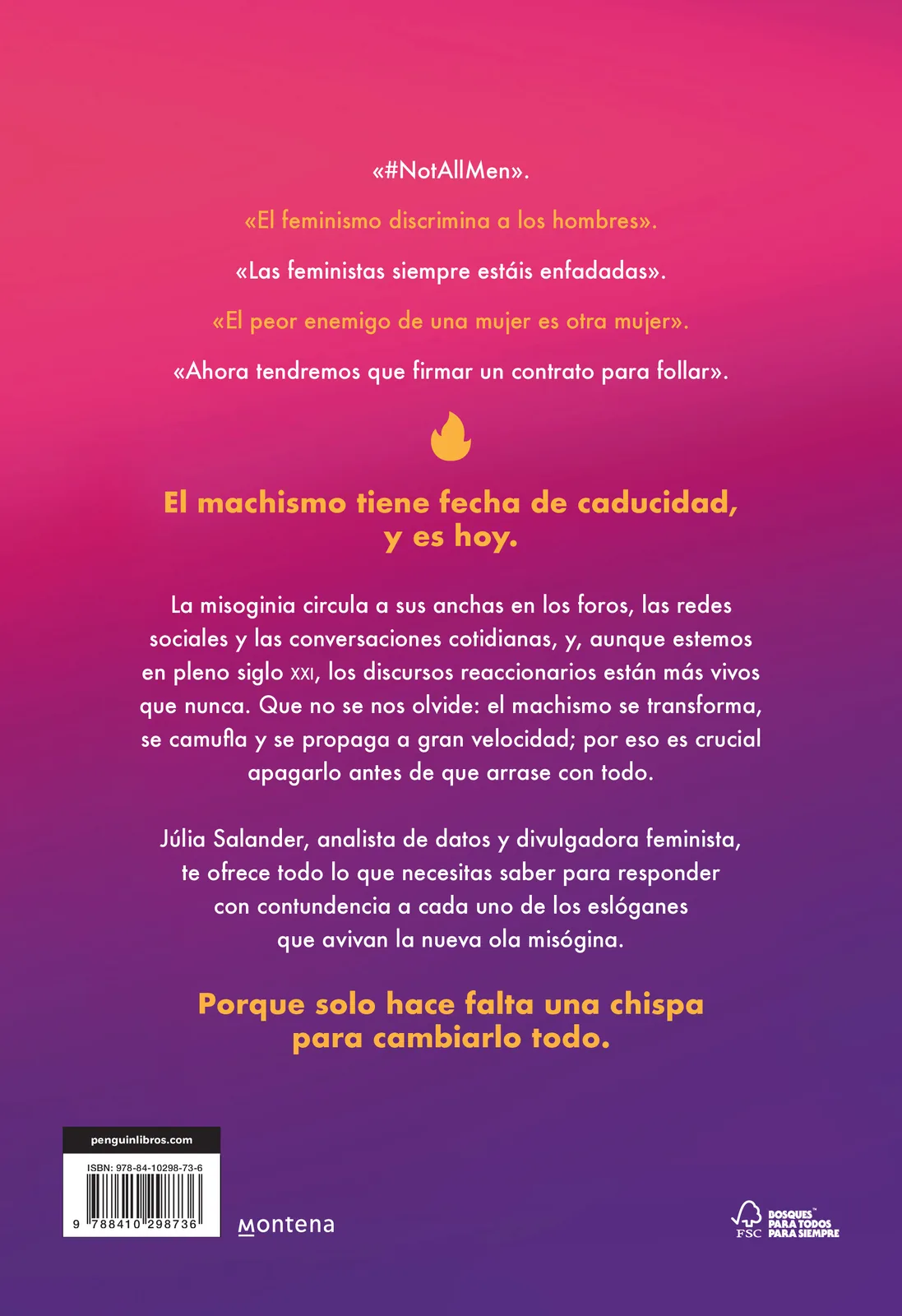 Fuego al machismo moderno