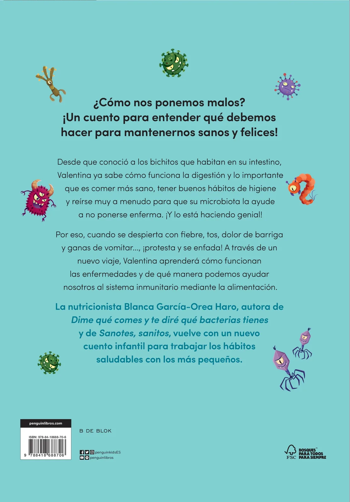 Inmunizados. Un cuento para entender por qué nos ponemos malos y cómo mantenernos sanos y felices