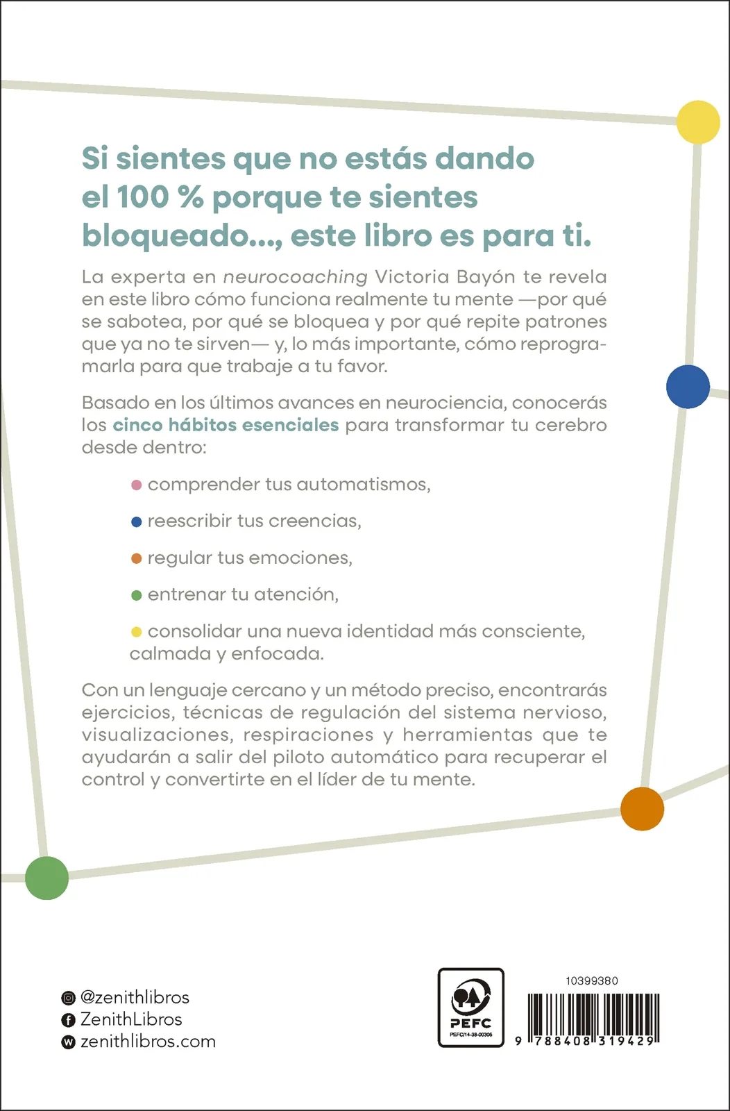 Lidera tu mente. Descubre los cinco pasos clave para transformar tu cerebro