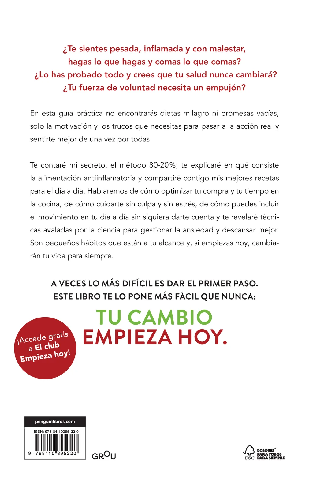Empieza hoy y cambia tu vida para siempre