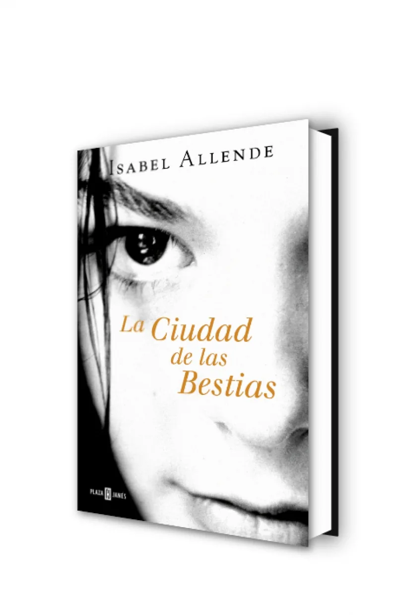 La Ciudad de las Bestias (Memorias del Águila y del Jaguar 1)