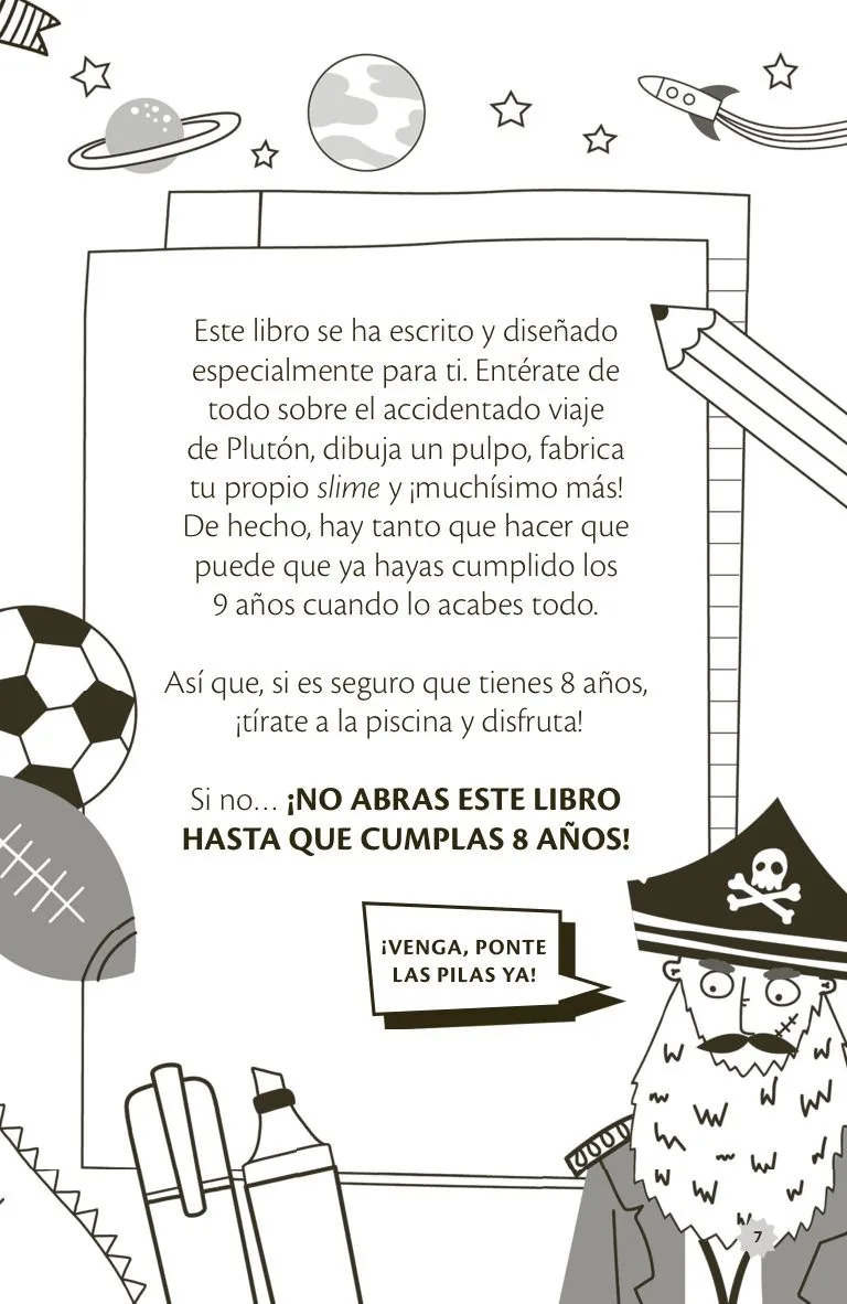No abras este libro hasta que cumplas 8