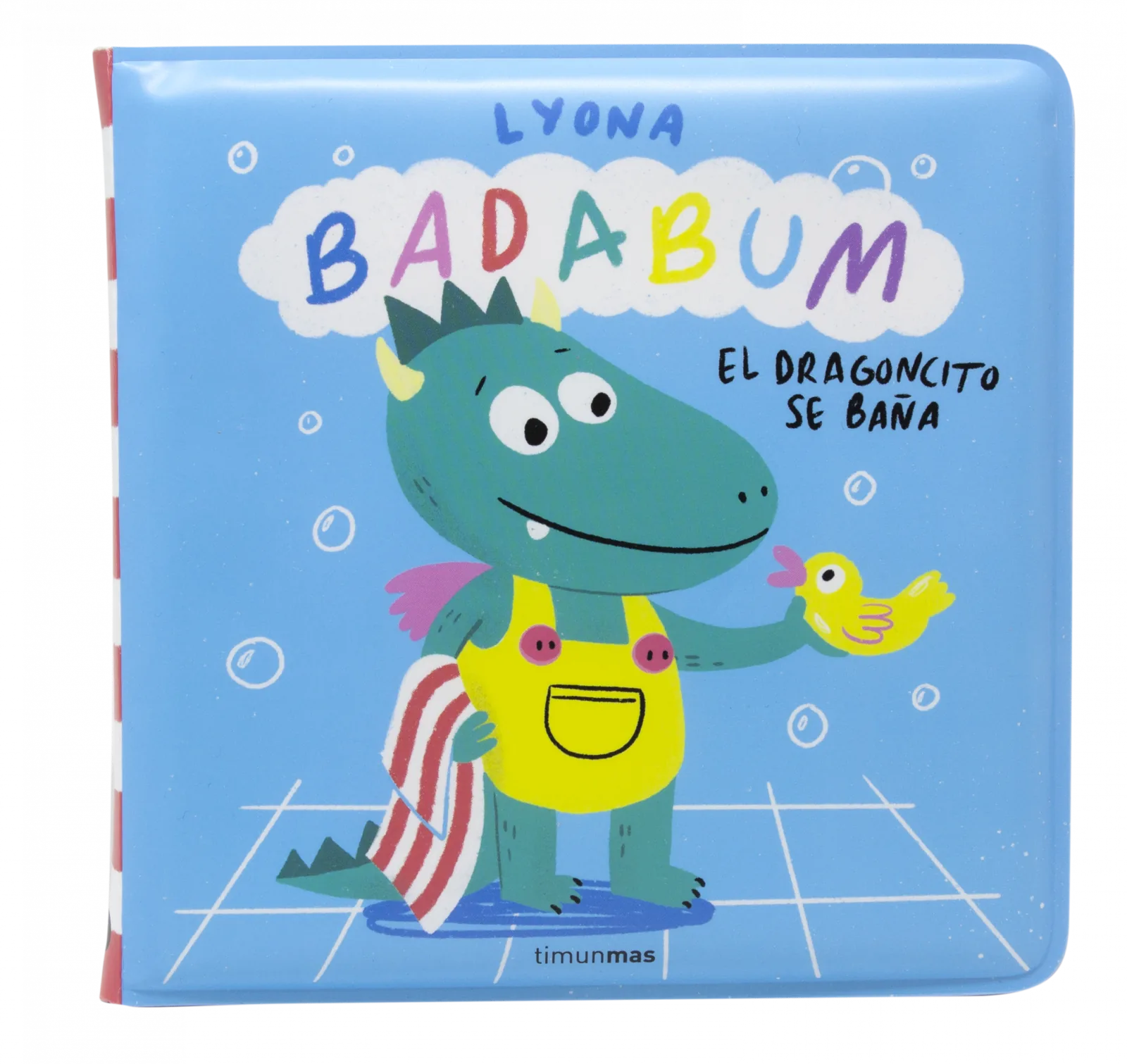 Badabum. El drac es banya. Llibre de bany màgic
