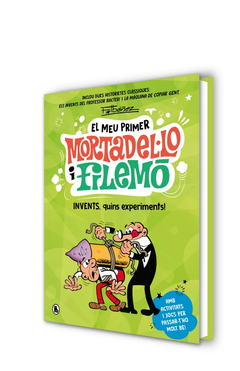 El meu primer Mortadel·lo i Filemó - Invents, quins experiments!