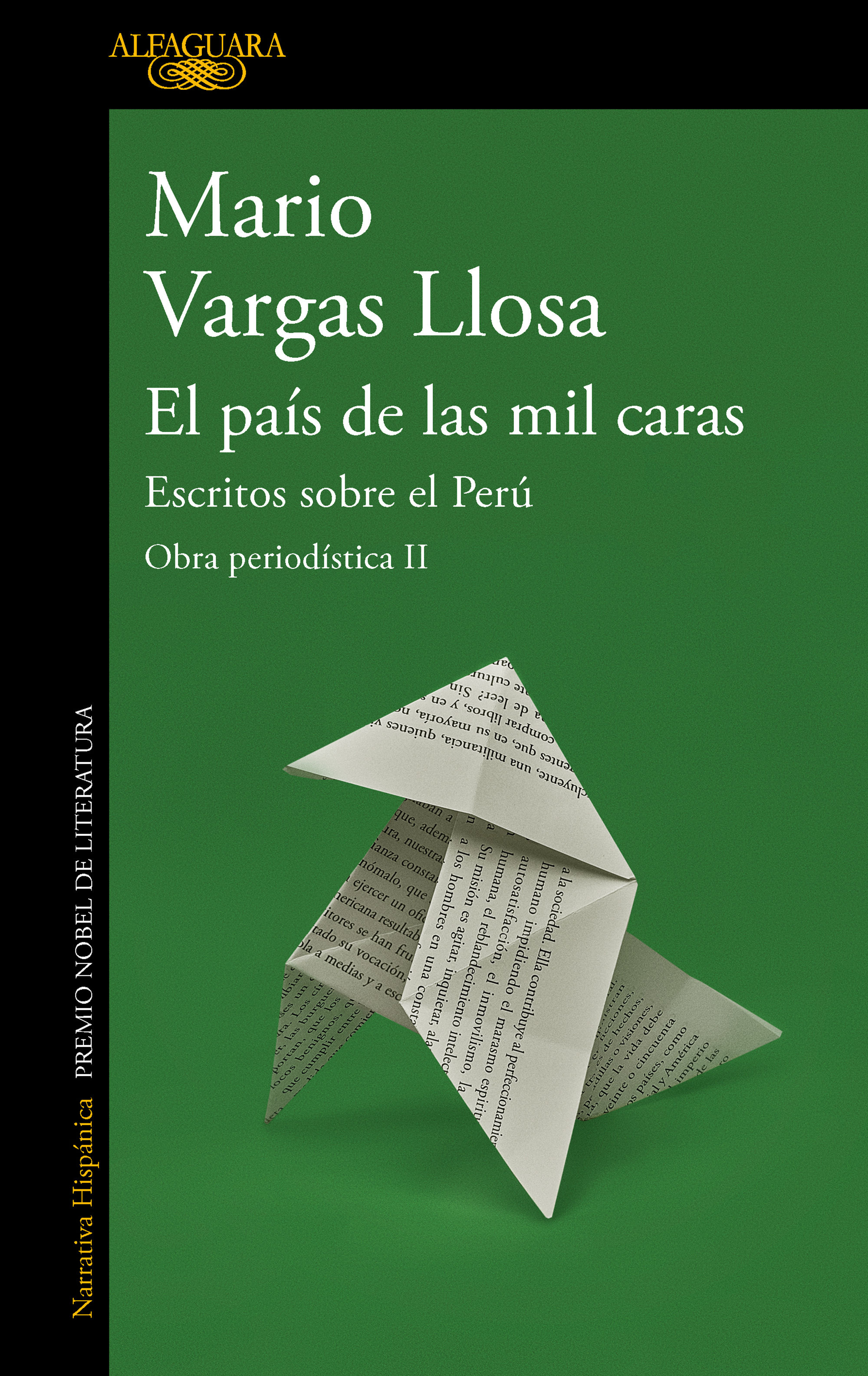 El pais de las mil caras: escritos sobre el Perú (Obra periodística, II)