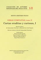 Cartas eruditas y curiosas, I (Obras completas, tomo II)