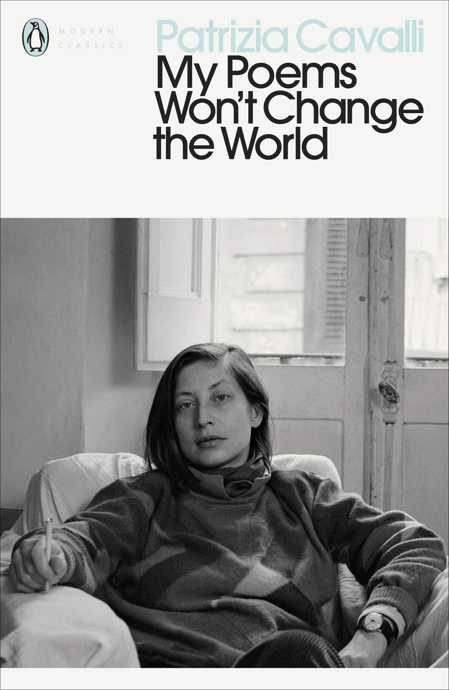 My Poems Won't Change The World (Penguin Modern Classics)