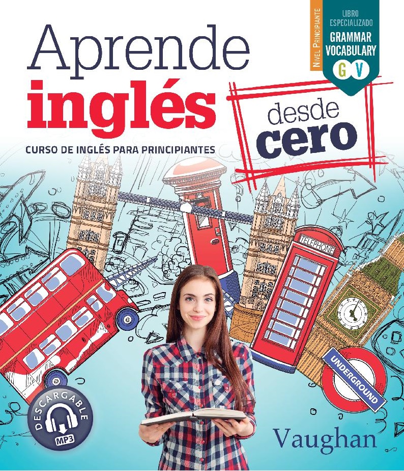 Aprende Inglés desde Cero. Curso de Inglés para principiantes