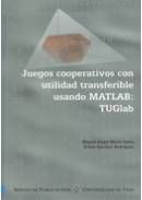 Juegos cooperativos con utilidad transferible usando MATLAB: TUGlab