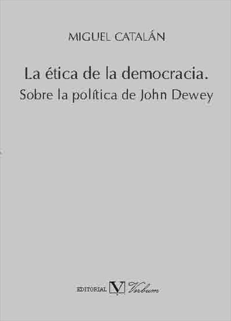 La ética de la democracia.