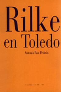 Rilke en Toledo