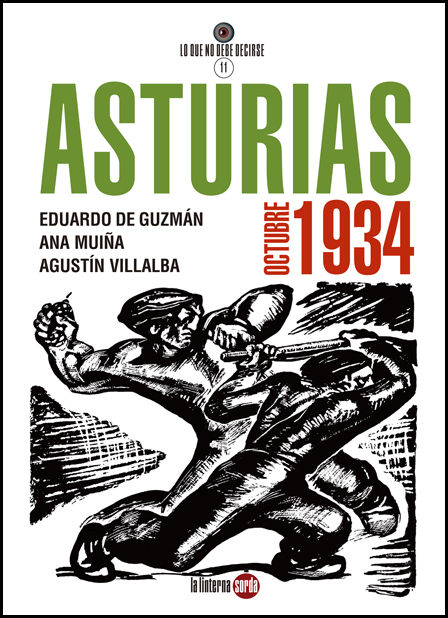 Asturias, octubre de 1934. Hechos, crónicas y testimonios