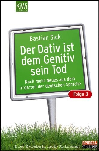 Der Dativ ist dem Genitiv sein Tod, Folge 3