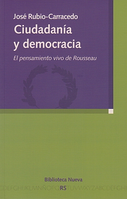 Ciudadanía y democracia: el pensamiento vivo de Rousseau