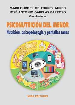 Psiconutrición del menor : nutrición, psicopedagogía y pantallas sanas