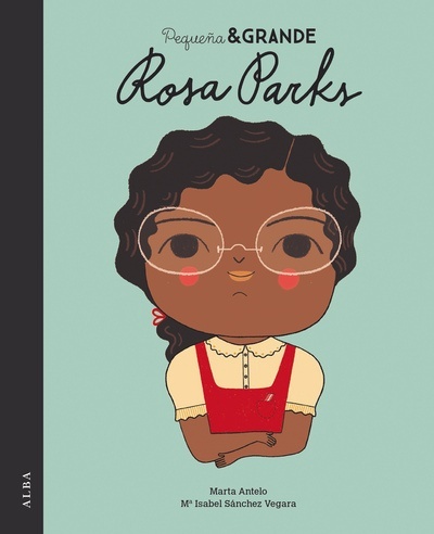 Pequeña & Grande. Rosa Parks