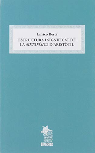 Estructura i significat de la Metafísica d'Aristòtil