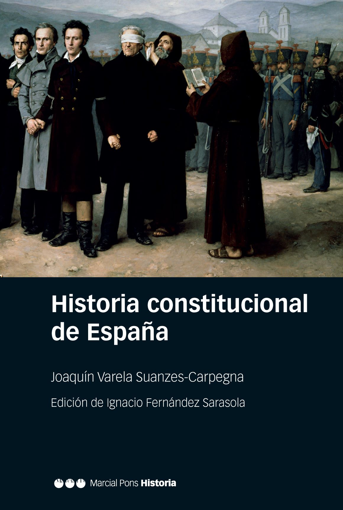 Historia constitucional de España. Normas, instituciones, doctrinas