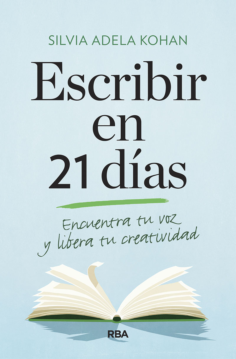 Escribir en 21 días: encuentra tu voz y libera tu creatividad