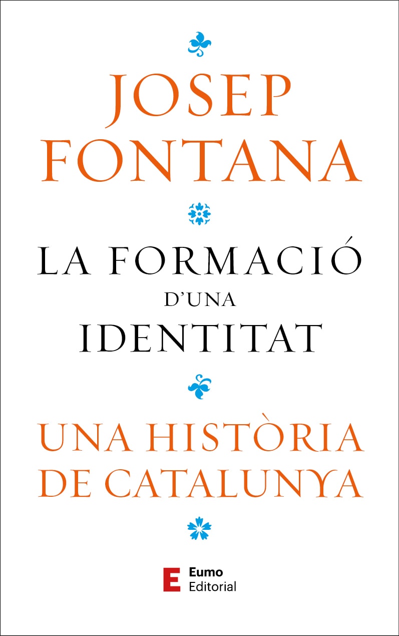 La formació d'una identitat. Una història de Catalunya