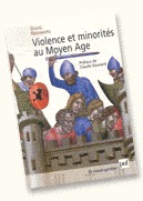 Violence et minorités au Moyen Age