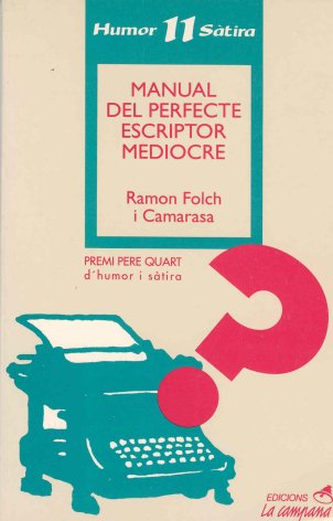 Manual del perfecte escriptor mediocre