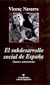 El subdesarrollo social de España. Causas y consecuencias