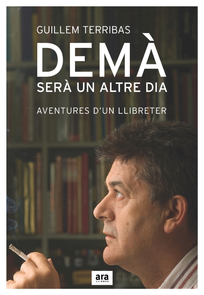 Demà serà un altre dia: aventures d'un llibreter