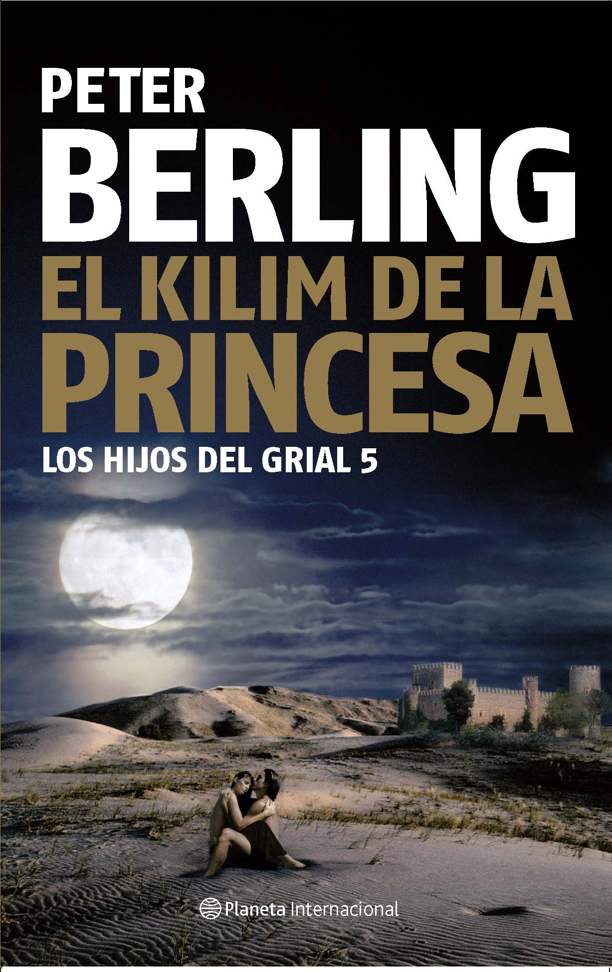 El kilim de la Princesa (Los hijos del Grial 5)