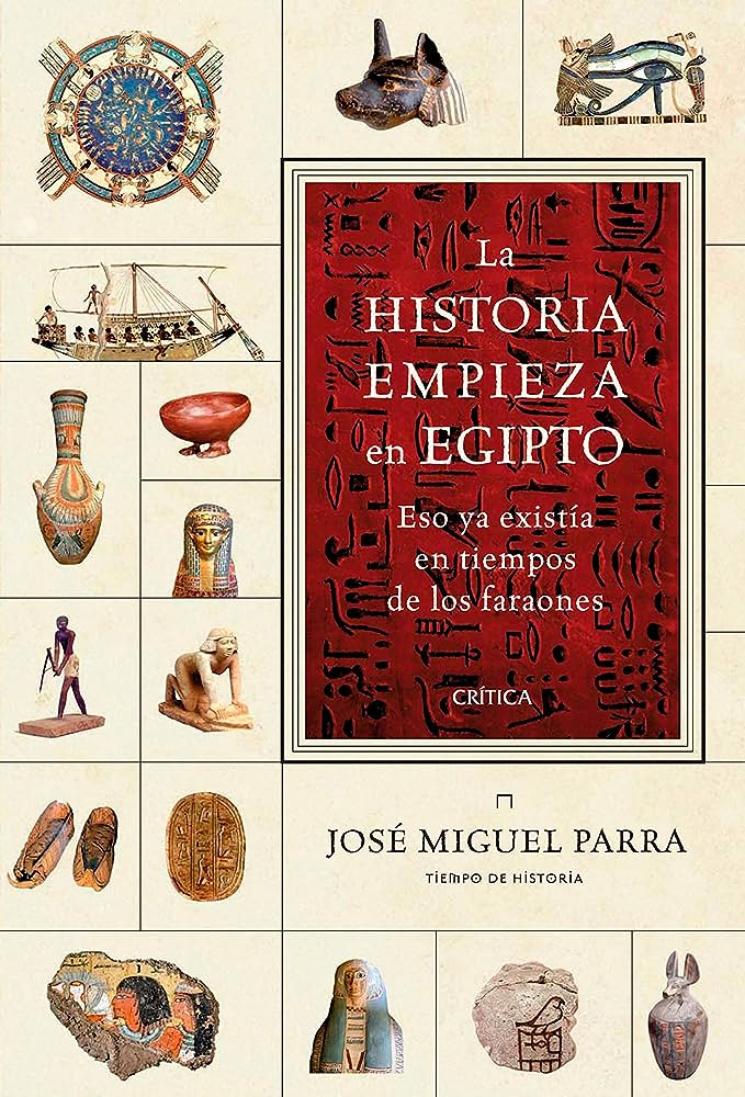 La historia empieza en Egipto. Eso ya existía en tiempos de los faraones