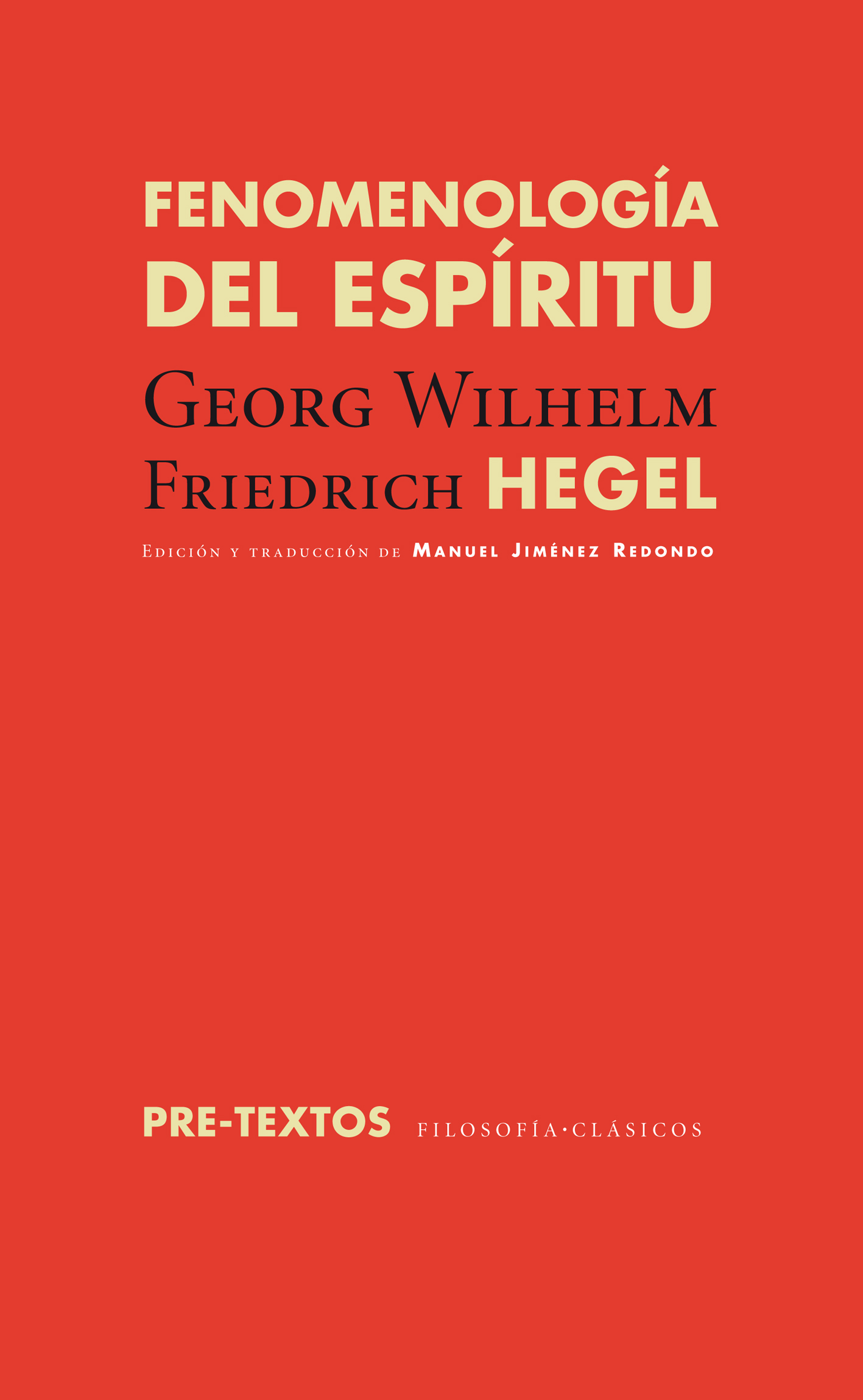 Fenomenología del espíritu (Edición y traducción de Manuel Jiménez Redondo)