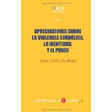 Apreciaciones sobre la violencia simbólica, la identidad y el poder