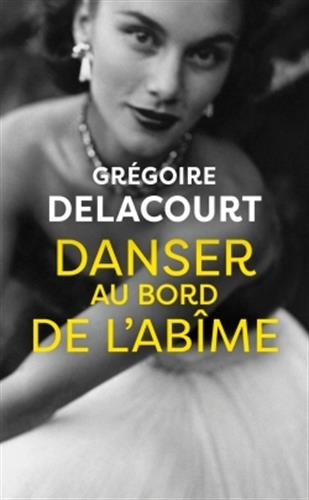 Danser au bord de l'abîme