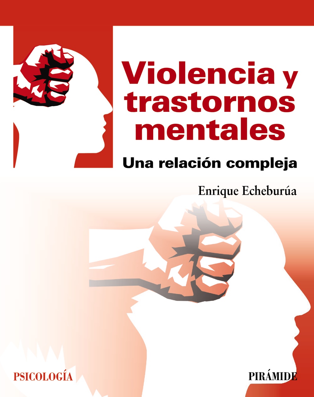 Violencia y trastornos mentales. Una relación compleja