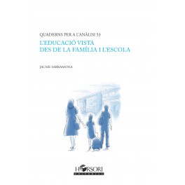 L'Educació vista des de la familia i l'escola