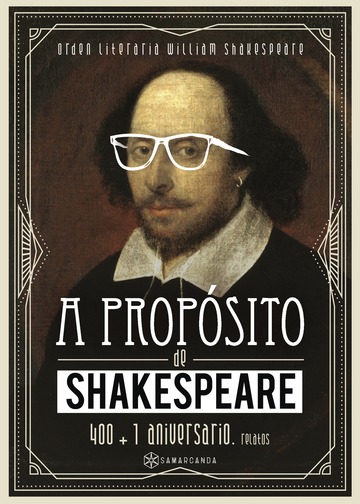 A propósito de Shakespeare: 400 + 1 Aniversario (Relatos)