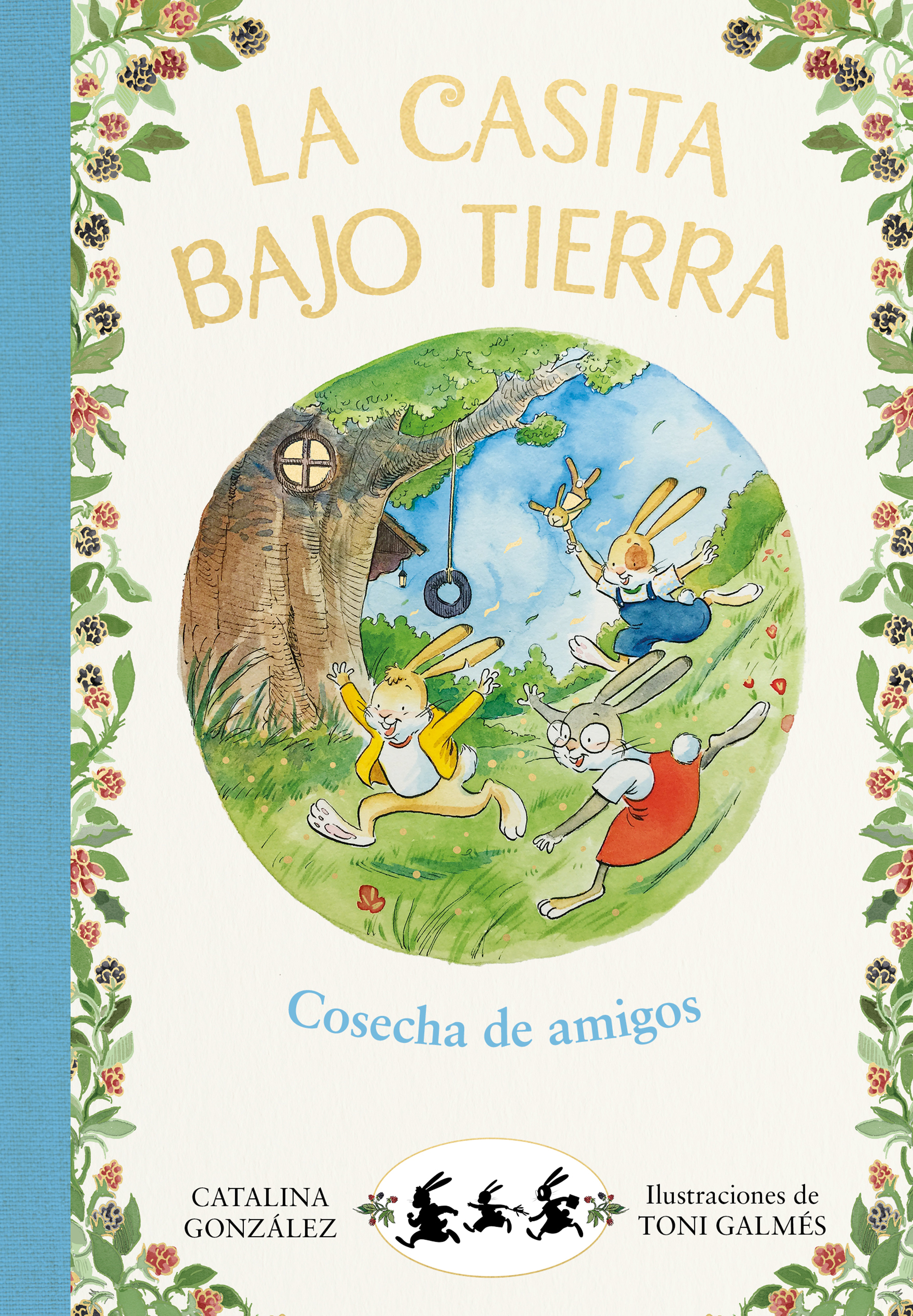 La casita bajo tierra  (Cosecha de amigos 1)